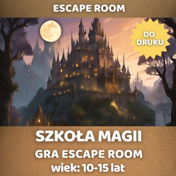 Szkoła Magii Gra escape room do druku 10-15lat